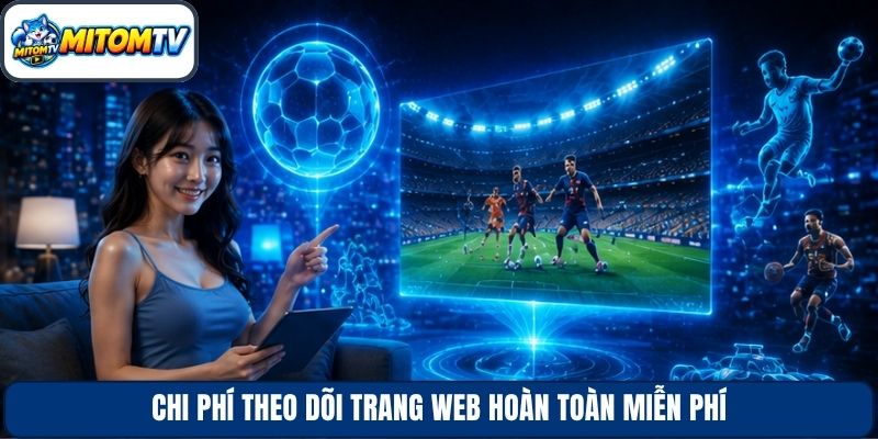 Chi phí theo dõi trang web hoàn toàn miễn phí